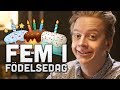 Fem i... Födelsedag