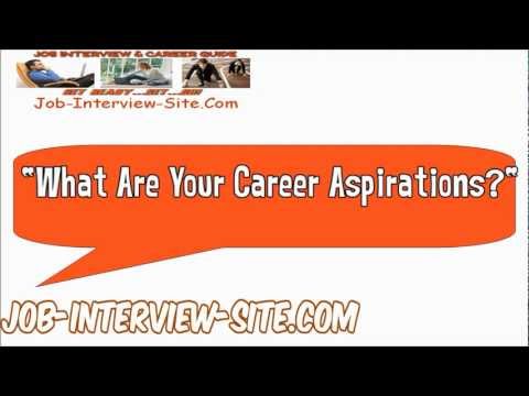 explain your career aspirations