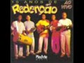 Grupo Redenção(Preciso Te Encontrar)