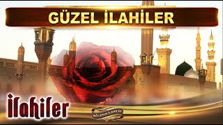 Gül Bahçelerine Girdim Onun Için Güller Derdim, Yollarına Güller Serdim En Güzel Seçme İlahiler