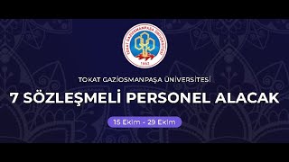 Tokat Gazi̇osmanpaşa Üni̇versi̇tesi̇ 7 Sözleşmeli̇ Personel Alim İlani