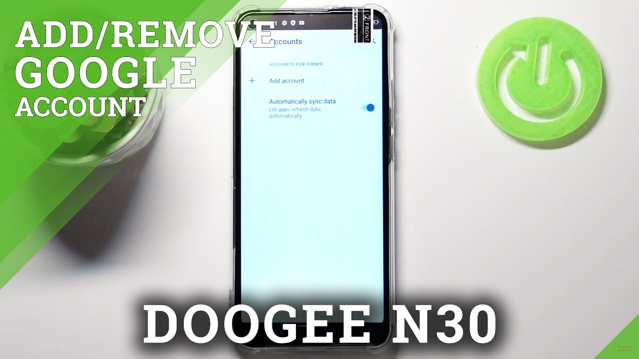 How to Add and Remove Google Account in DOOGEE N30 – How to Add and Remove Google Account in DOOGEE N30 –