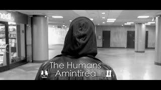 The Humans - Amintirea