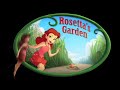 Rosetta's Garden Part 2.flv