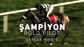 Şampiyon: Bold Pilot Belgeseli (140journos)