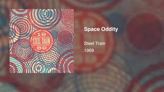 Watch Steel Train Space Oddity video