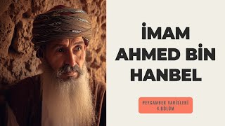 Ahmed Bin Hanbel Selef Denizinin Feneri Peygamber Varisleri B 4