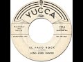 Wild Guitar Blues * EL PASO ROCK - Long John Hunter [Yucca #132] 1961