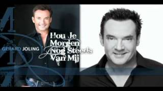 Watch Gerard Joling Hou Je Morgen Nog Steeds Van Mij video