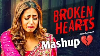Brokenheart Mashup 2024 #sad #lofi #hindisongs #trending