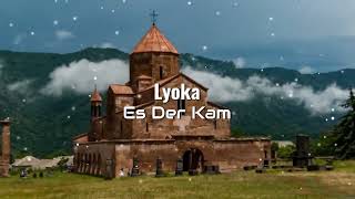 Lyoka - Es Der Kam / Ես Դեռ Կամ / I'm Still Alive (Armmusicbeats Remix) 2022