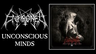 Watch Enthroned Unconscious Minds video