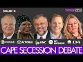 Why Should Western Cape Secede from South Africa? FULL LIVE DEBATE Cape Town