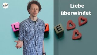 Liebe überwindet | Adrian Enns | 12.06.22