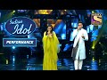 Neelanjana & Sunny की "Bol Na Halke Halke" पर Exquisite Musicianship | Indian Idol | Performance