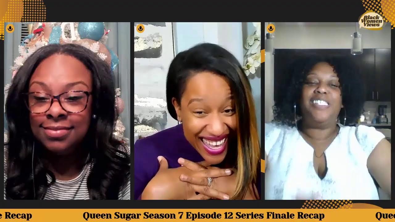 Let's Talk #QueenSugar! Season 7 Episode 12 Series Finale Live Reaction & #QueenSugarRecap