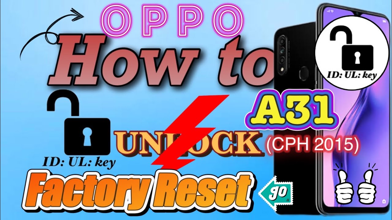 #ID_UL_key (How to UNLOCK) How to Factory Reset OPPO A31 #ID_UL_key (How to UNLOCK) How to Factory Reset OPPO A31