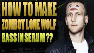 How To Make Zomboy Lone Wolf Bass In Xfer Serum How To Make Zomboy Lone Wolf Bass In Xfer Serum