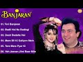 Banjaran movie songs jukebox || Rishi Kapoor and Sridevi (1991)