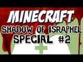 Minecraft - The Legend of Verigan, Part 2 (Shadow of Israphel Special)