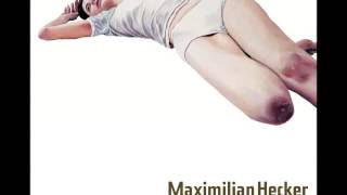 Watch Maximilian Hecker White video