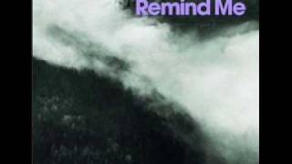 Remind Me Radio Edit Remind Me Radio Edit