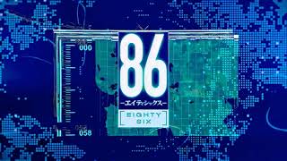 86 Eighty Six - Edit 4K