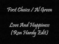 First Choice / Al Green - Love And Happiness (Ron Hardy Edit)