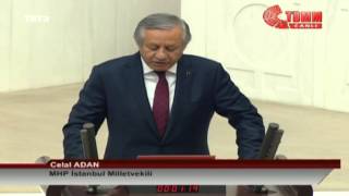 26. Dönem İstanbul Mhp Milletvekili Celal Adan