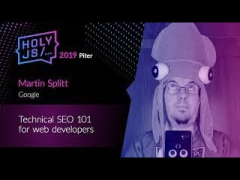 Martin Splitt - Technical SEO 101 for web developers