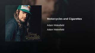 Adam Wakefield Motorcycles And Cigarettes