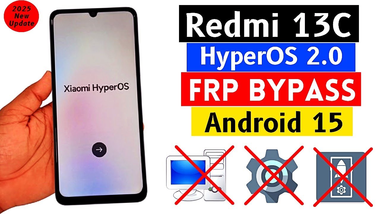 Redmi 13C (HyperOs 2.0) Frp Bypass/Unlock Android 15 Redmi 13C (HyperOs 2.0) Frp Bypass/Unlock Android 15