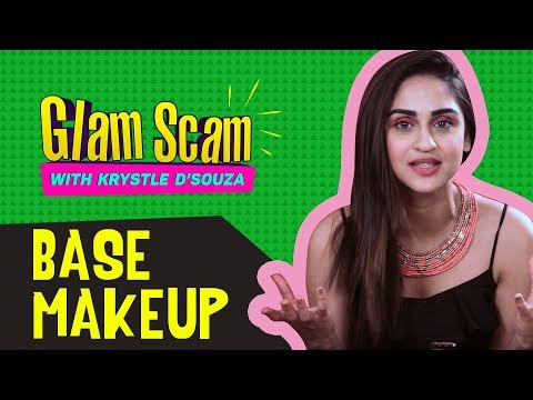 Base Makeup with Krystle D'souza | Glam Scam