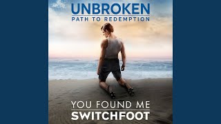 You Found Me Unbroken Path To Redemption You Found Me Unbroken Path To Redemption