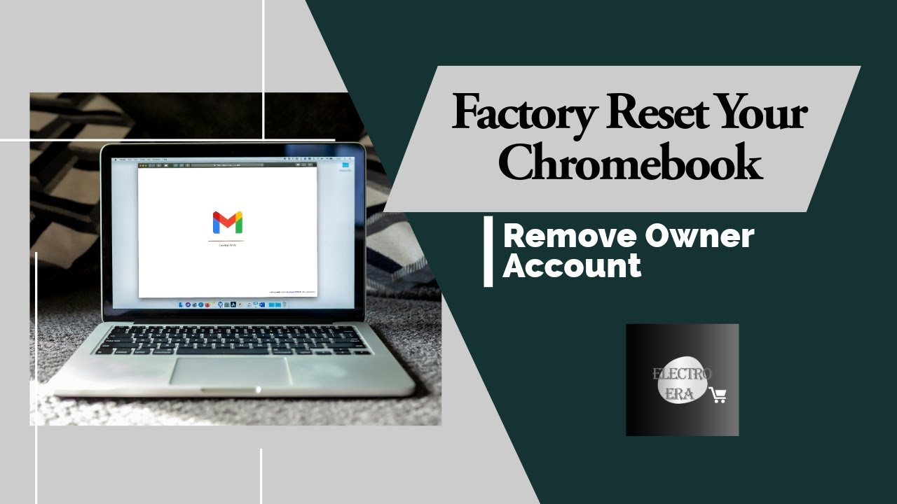 How To Remove Owner Account From Chromebook | Factory How To Remove Owner Account From Chromebook | Factory