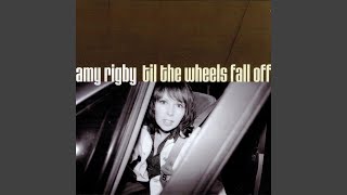 Watch Amy Rigby Til The Wheels Fall Off feat Todd Snider video