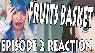 OMG! MY FIRST ANIME REACTION VIDEO! FRUITS BASKET episode 2