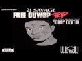 21 Savage - One Foot [Free Guwop EP] [2015] + DOWNLOAD