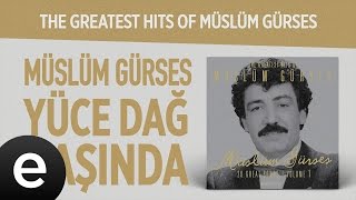 Yüce Dağ Başında (Müslüm Gürses)  Audio #yücedağbaşında #müslümgürses - Esen Müz