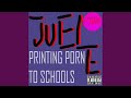 Printing Porn To Schools