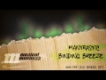 Nu Breed EP: Mantrastic - Binding Breeze [OFFICIAL]