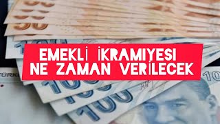Emekli Bayram İkramiyesi Ne Zaman Verilecek