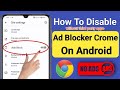 How To Disable Ad Blocker In Google Chrome On Android 2023 | Mobile add kaise band kare Urdu Hindi