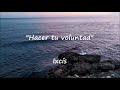 Hacer Tu Voluntad Video preview