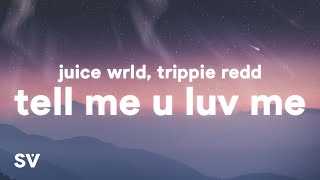 Watch Juice Wrld  Trippie Redd Tell Me U Luv Me video