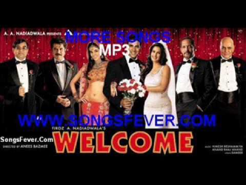 Uncha Lamba-Welcome Movie Songs of...