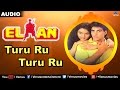 Turu Ru Turu Ru Full Audio Song | Elaan | Akshay Kumar, Madhu |