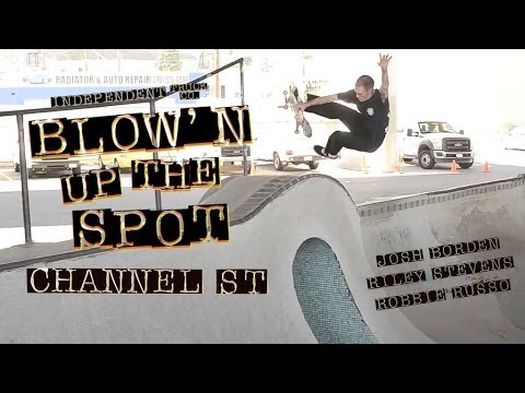 Blow'n Up The Spot - Channel Street