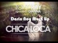 Tony Ray Feat. Gianna - Chica Loca (Darin Noy MushUp)