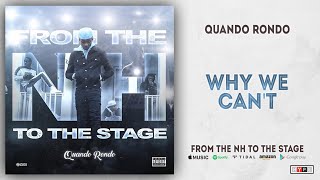 Quando Rondo - Why We Cant From The Nh To The Stage